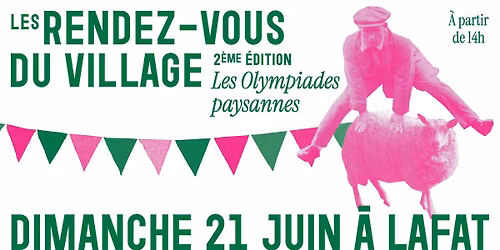 Les Rendez-vous du Village #2 Les Olympiades paysannes
