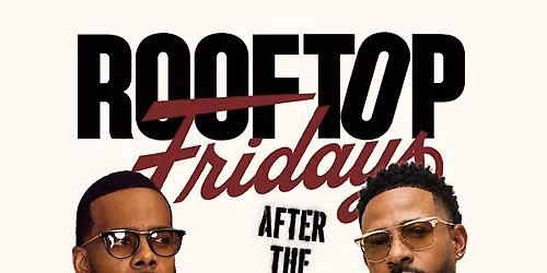 Oct 9 | Mario + Eric Bellinger @  Rooftop Fridays At Privilege