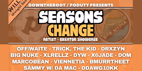 SEASONS CHANGE | Artist and Creator Showcase