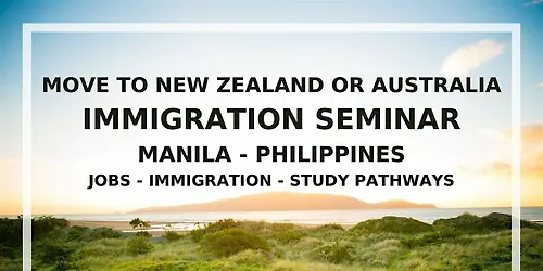 MANILA seminar - Migrate to New Zealand