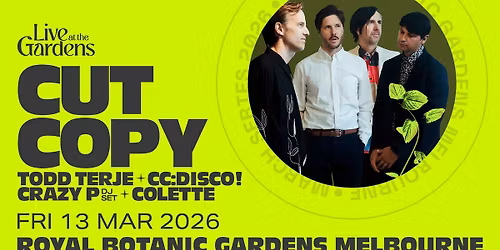 Cut Copy w\/ Todd Terje, CC:DISCO!, Crazy P (DJ set) + Colette (*All Ages)
