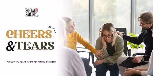 Cheers & Tears