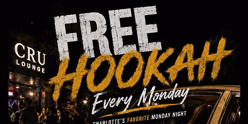 Free Hookah Monday ! $7 DRINKS $175 bottles! $5 wing baskets