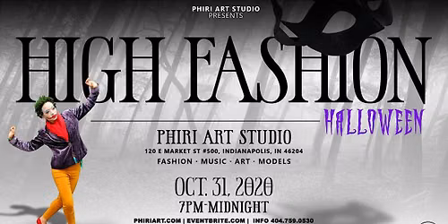 HIGH FASHION (Grown & Sexy) HALLOWEEN ART PARTY @PHIRI \/ Oct 31st