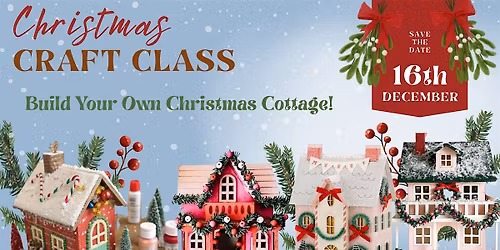 Christmas Cottage Class