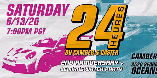 2 Year Anniversary and Le Mans 24 Watch Party