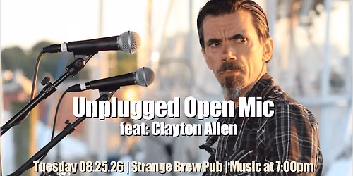 Unplugged Open Mic feat: Clayton Allen
