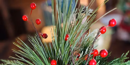 Holiday Greens Centerpiece Workshop @ Graye's Greenhouse