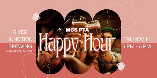 MCS PTA Happy Hour