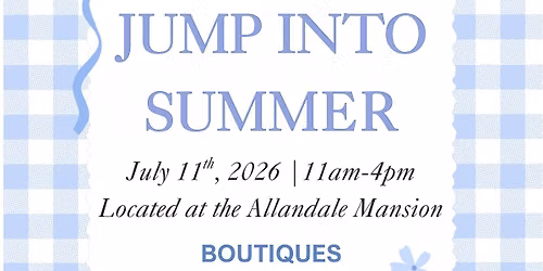 Jump into Summer (2nd annual)