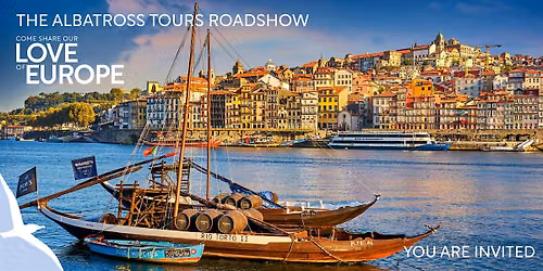 The Albatross Tours Roadshow - Come Share Our Love of Europe!