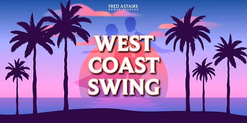 West Coast Swing - Group Dance Class