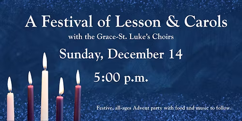 Festival of Lessons & Carols followed by Festive Advent Party