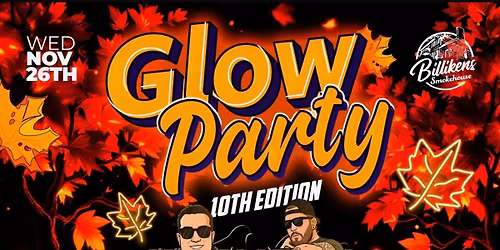 Glow Party @ Billikens Smokehouse 
