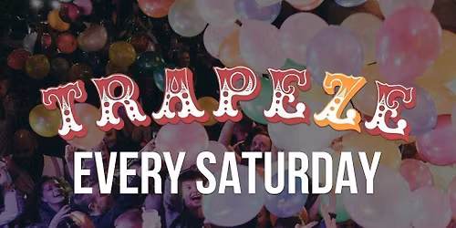 Trapeze Saturdays