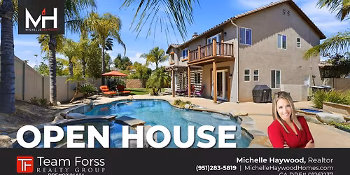 OPEN HOUSE: 31915 Avenida Mallari Temecula, CA 92591