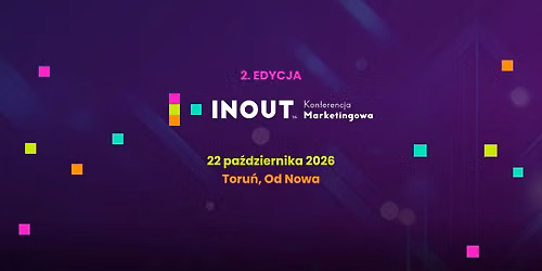 2. edycja konferencji marketingowej IN OUT\u2122