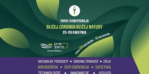 Bli\u017cej Zdrowia Bli\u017cej Natury Targi i Konferencja