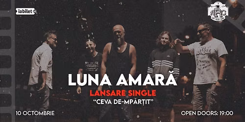 LUNA AMAR\u0102 \u2013 LANSARE SINGLE \u2013 Ceva de-mp\u0103r\u021bit | Art Rock Cafe, Suceava 10.10.2026