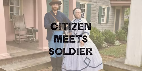 Citizen Meets Soldier: The Civil War at Union Mills