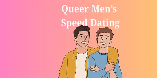 Speed Dating for 20s & 30s Queer Men| Fair Lawn | NJ Events