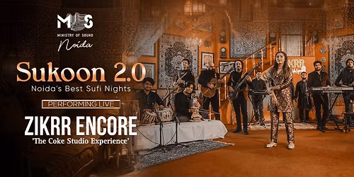 Sukoon 2.0 Best Sufi Nights Ft. ZIKRR Encore