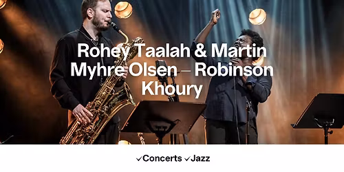 Rohey Taalah & Martin Myhre Olsen \u2013 Robinson Khoury