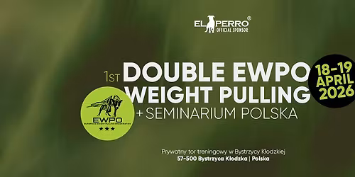 1st DOUBLE EWPO WEIGHT PULLING + DOUBLE SEMINAR \/ POLSKA 2026