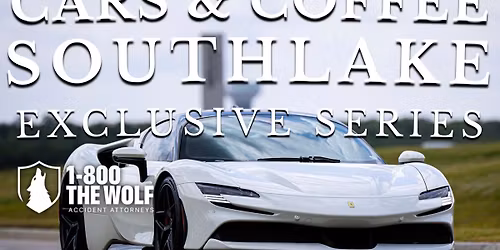 Cars and Coffee Southlake Exclusive Series