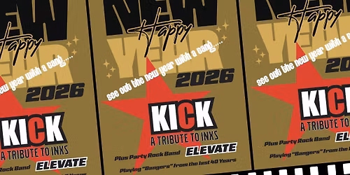 NYE - Kick INXS Show + Elevate Band
