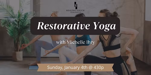 Restorative Yoga - January 4