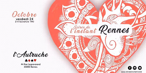 Soir\u00e9e de l'Instant Octobre - Rennes (L'Autruche)