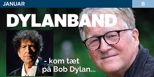 Band Dylan: Kom t\u00e6t p\u00e5 Bob Dylan