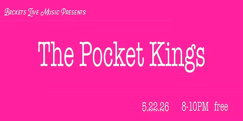 Pocket Kings @ beckets