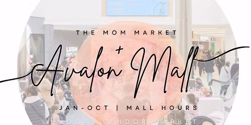 Valentine\u2019s Market at Avalon Mall \ud83d\udc96