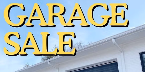The Great Big Garage Sale
