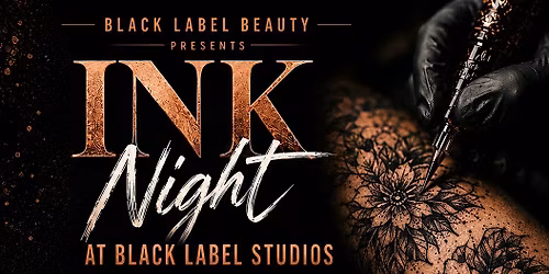 INK Night @ Black Label Beauty