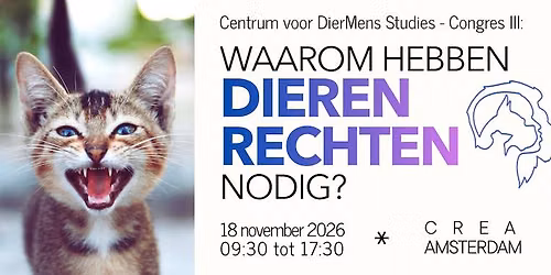 CONGRES III: "Waarom moeten dieren rechten hebben?"
