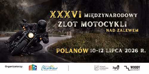 XXXVI Mi\u0119dzynarodowy Zlot Motocykli nad Zalewem w Polanowie