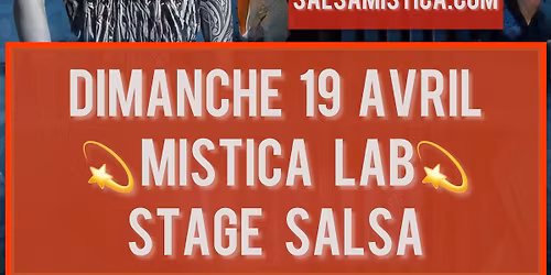 MISTICA LAB #3 - STAGE SALSA - DIMANCHE 19 AVRIL