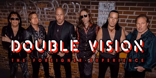 Double Vision - The Foreigner Experience