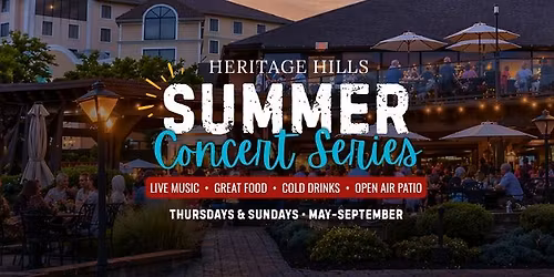 Summer Concert Series at Heritage Hills