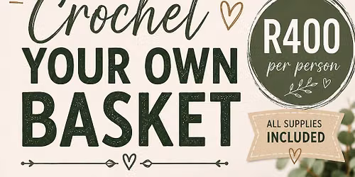Crochet your own basket