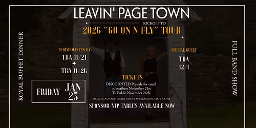 Leavin' Page Town Kickoff to 2026 "Go On 'n Fly" Tour