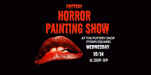 Pottery Horror Painting Show at The Pottery Shop (Town Square)