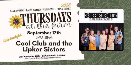 Thursdays at the Farm with LIVE MUSIC from Cool Club and The Lipker Sisters