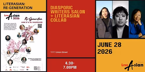 Diasporic Writers Salon + LiterAsian Collab