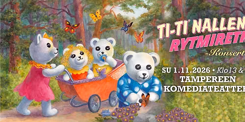Ti-Ti Nallen Rytmiretki -konsertit. Su 1.11.2026 klo 13 & 16 Tampereen Komediateatteri