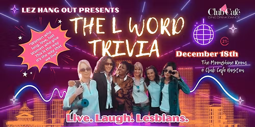 L Word Trivia presented by Lez Hang Out