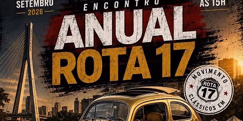 EVENTO ANUAL - ROTA 17 CAMPINAS